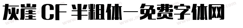 灰崖 CF 半粗体字体转换